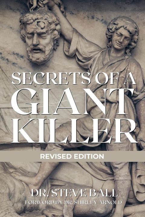 Secrets of A Giant Killer (Revised Edition)(Kobo/電子書)