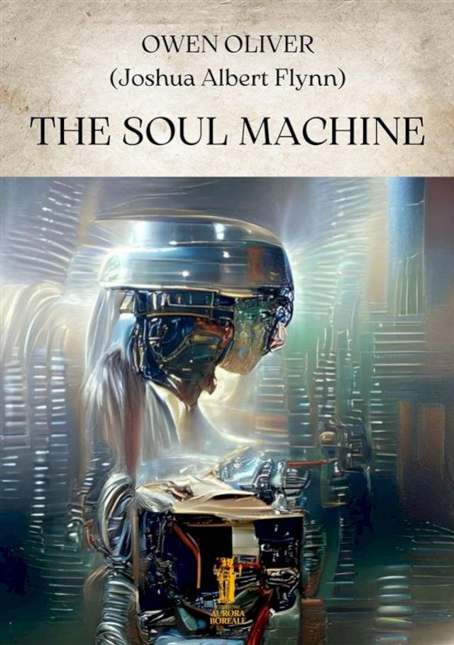  The Soul Machine(Kobo/電子書)