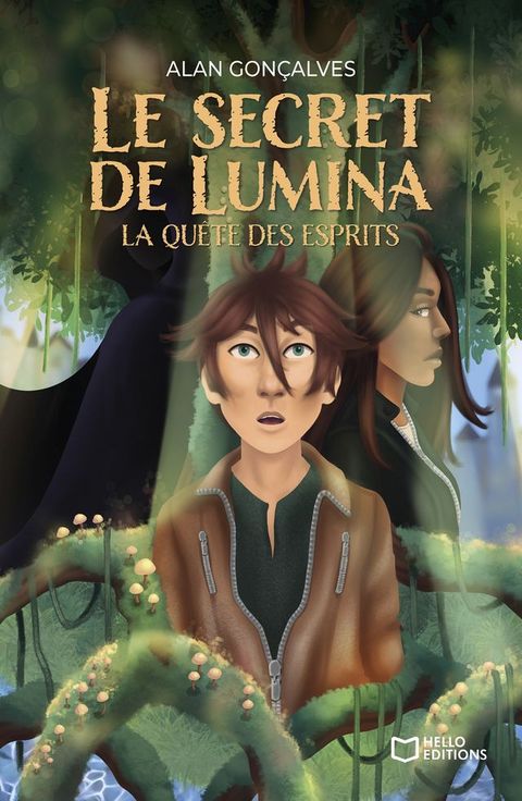 Le Secret de Lumina - La qu&ecirc;te des esprits(Kobo/電子書)