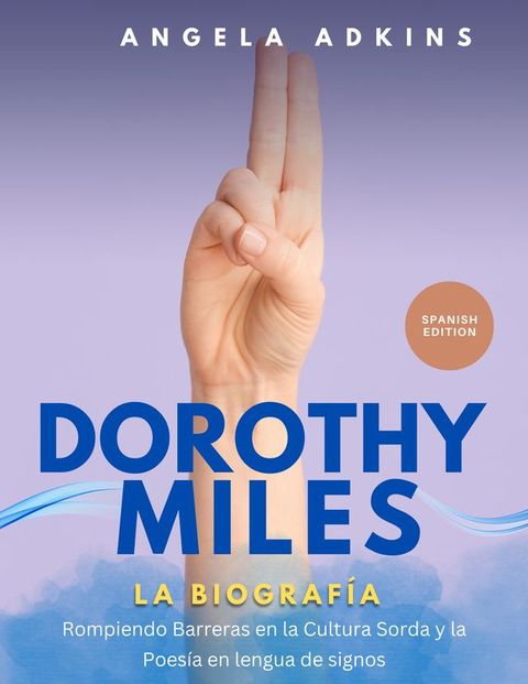 Dorothy Miles (Spanish Edition)(Kobo/電子書)