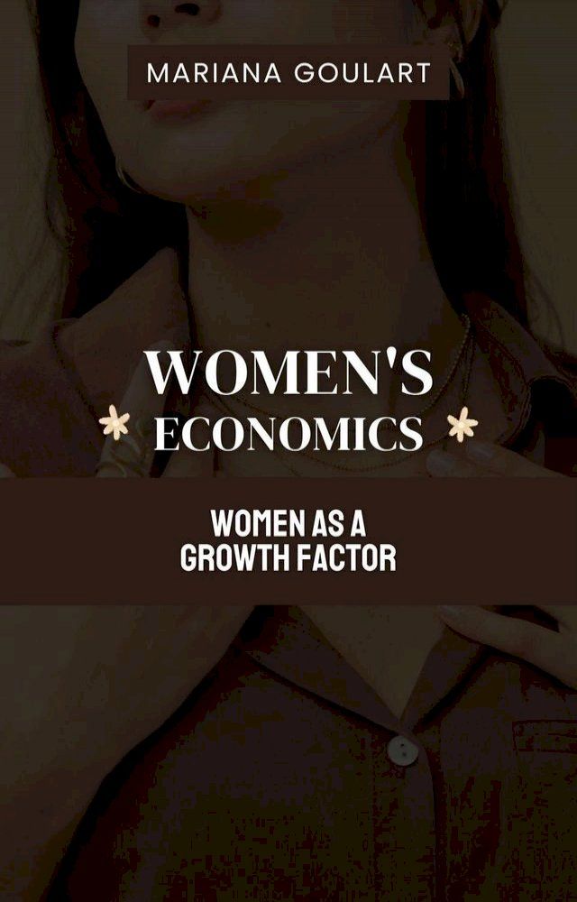  Women's Economics(Kobo/電子書)