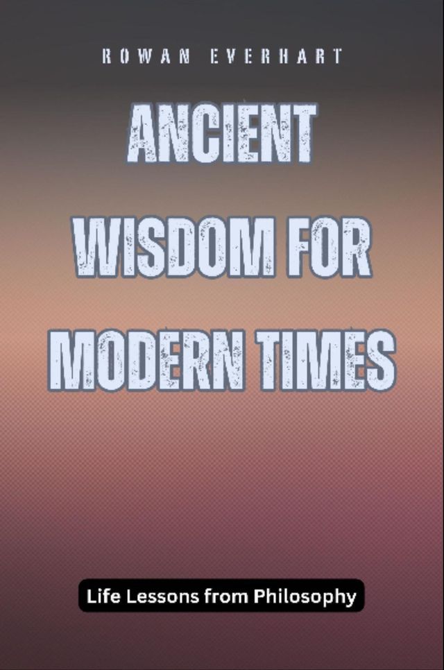  Ancient Wisdom for Modern Times(Kobo/電子書)