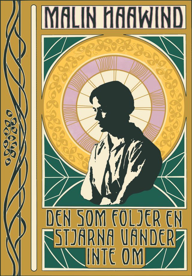  Den som f&ouml;ljer en stj&auml;rna v&auml;nder inte om(Kobo/電子書)