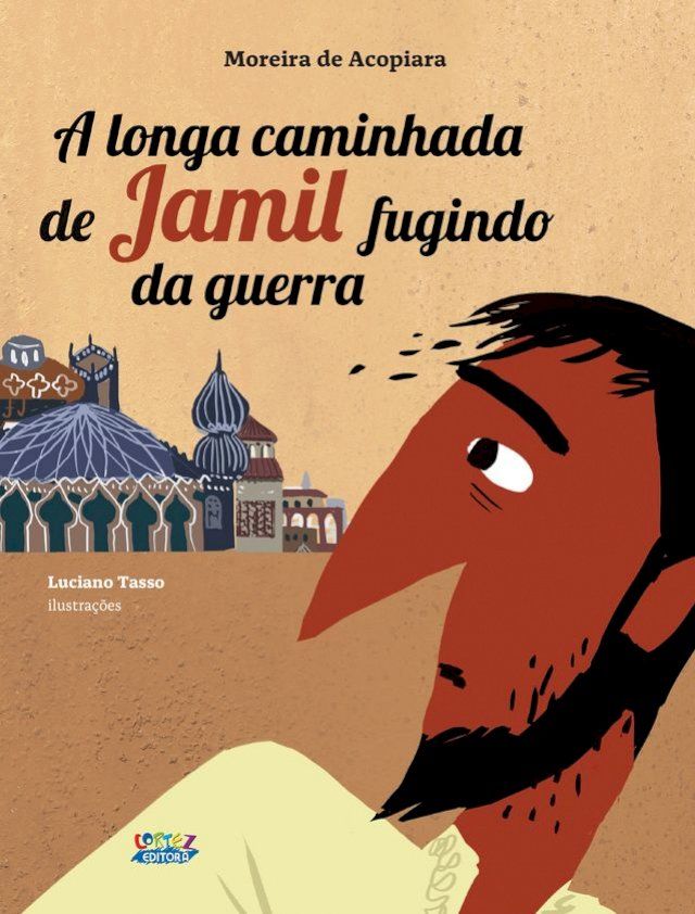  A longa caminhada de Jamil fugindo da guerra(Kobo/電子書)