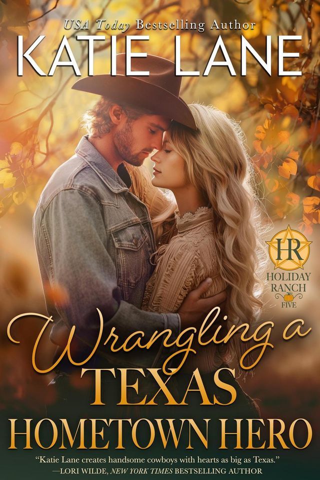  Wrangling a Texas Hometown Hero(Kobo/電子書)