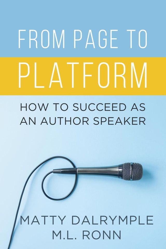  From Page to Platform: How to Succeed as an Author Speaker(Kobo/電子書)