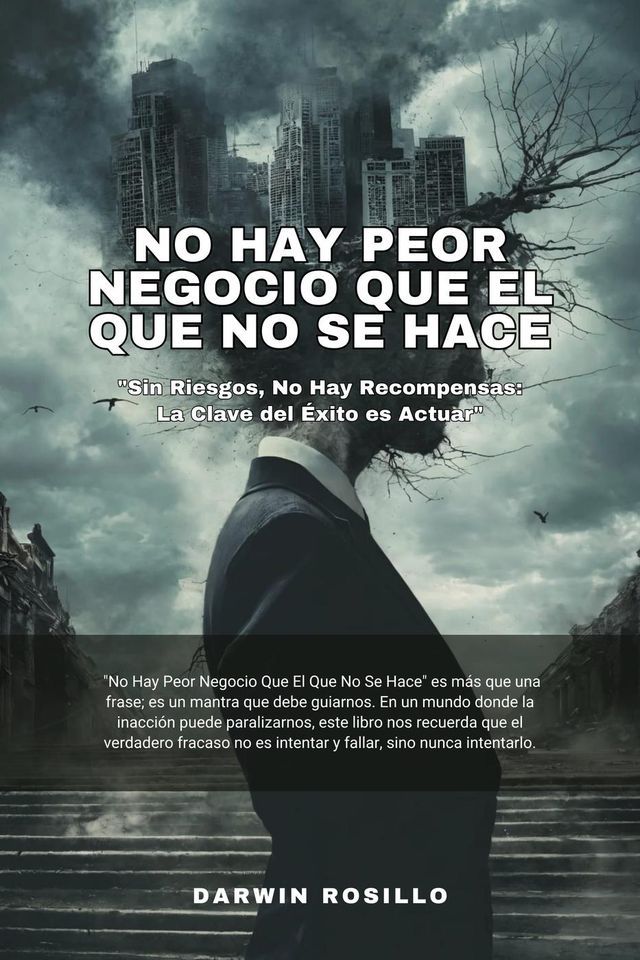  No Hay Peor Negocio Que El Que No Se Hace(Kobo/電子書)