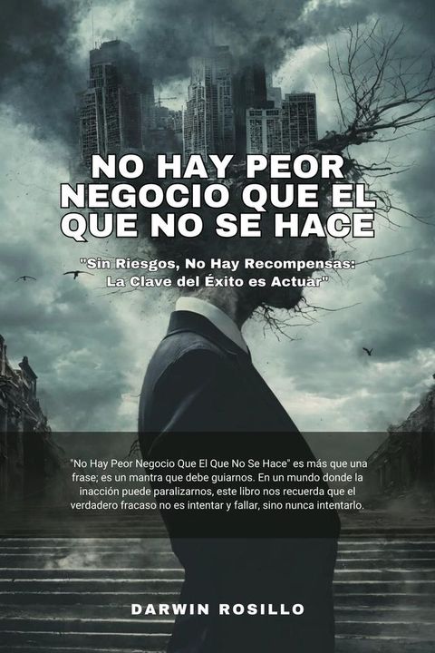 No Hay Peor Negocio Que El Que No Se Hace(Kobo/電子書)