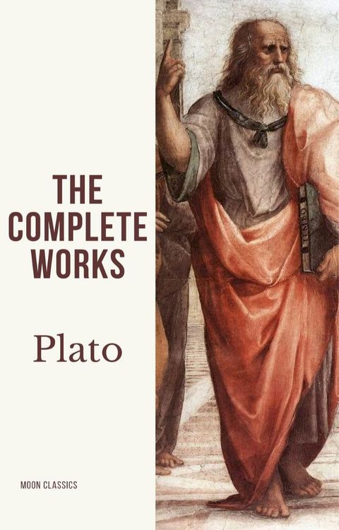 Plato: The Complete Works (31 Books)(Kobo/電子書)