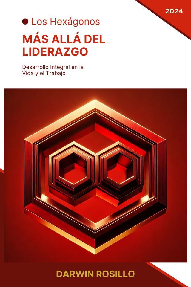  Los Hexágonos: Mas allá del Liderazgo(Kobo/電子書)