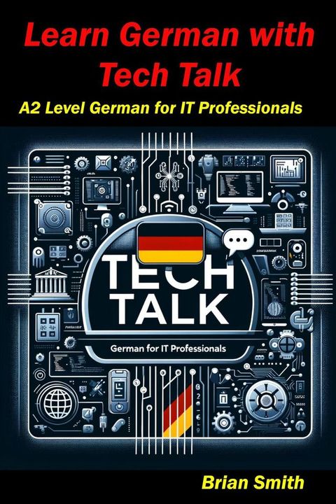 Learn German with Tech Talk(Kobo/電子書)