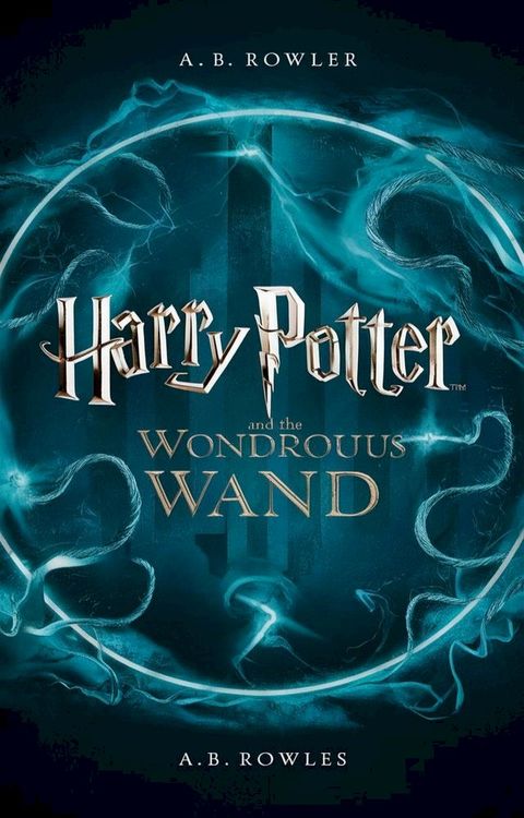 Harry Potter and the Wondrous Wand(Kobo/電子書)