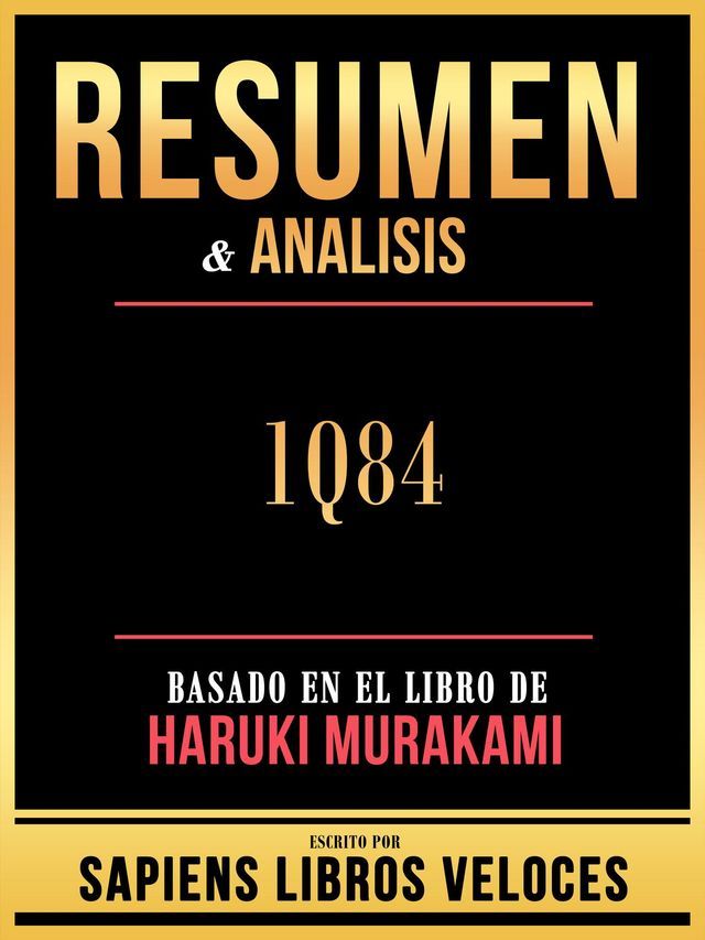  Resumen & Analisis - 1Q84 - Basado En El Libro De Haruki Murakami(Kobo/電子書)