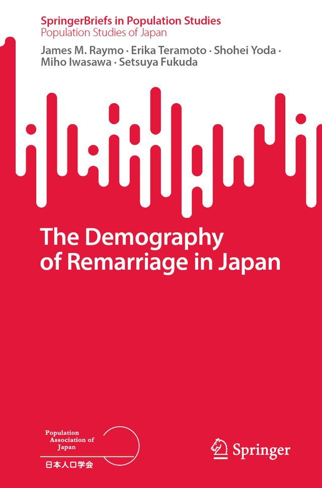  The Demography of Remarriage in Japan(Kobo/電子書)