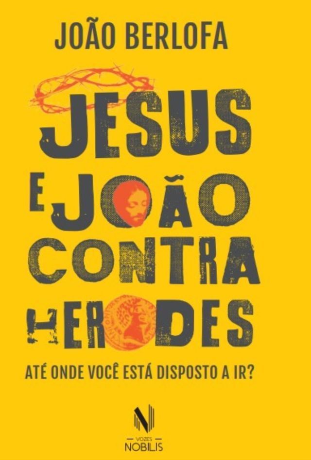  Jesus e Jo&atilde;o contra Herodes(Kobo/電子書)