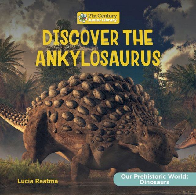  Discover the Ankylosaurus(Kobo/電子書)