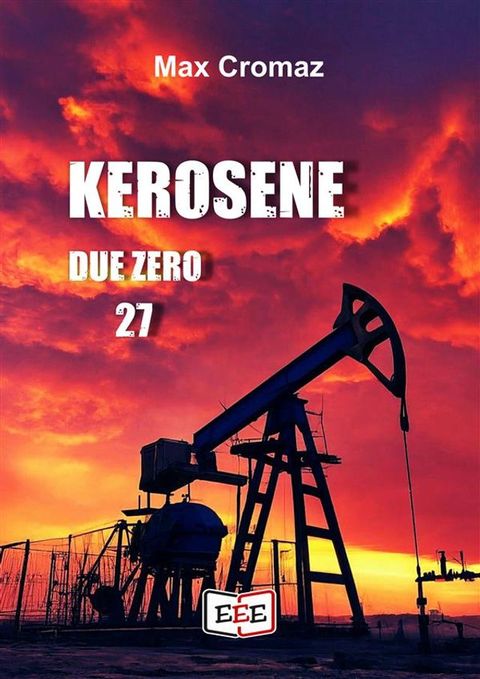 Kerosene Due Zero 27(Kobo/電子書)