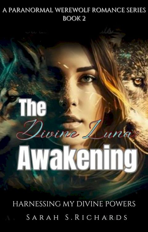 The Divine Luna Awakening(Kobo/電子書)