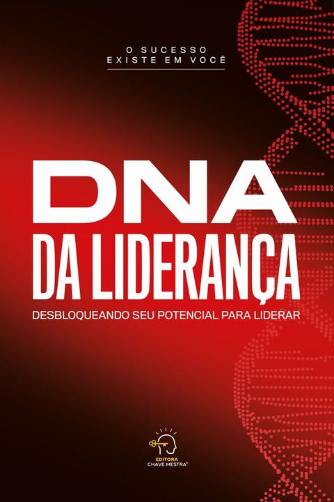 DNA da lideran&ccedil;a(Kobo/電子書)