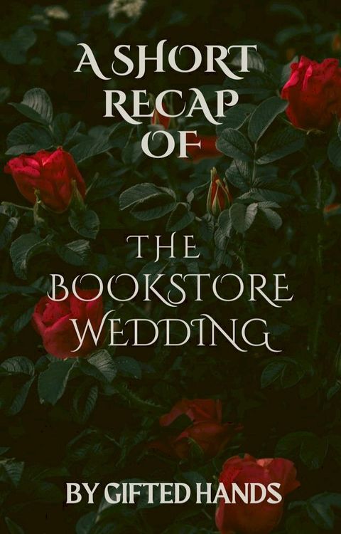 The Bookstore Wedding by Alice Hoffman(Kobo/電子書)