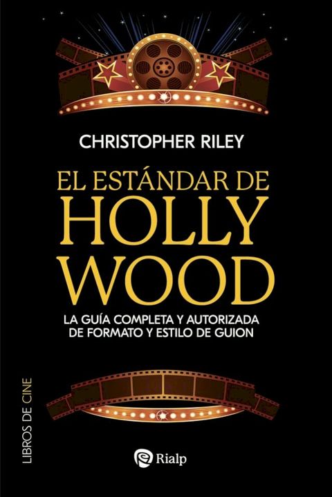 El est&aacute;ndar de Hollywood(Kobo/電子書)