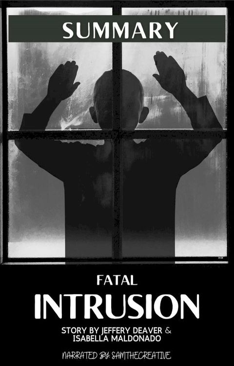 Fatal Intrusion by Jeffery Deaver & Isabella Maldonado(Kobo/電子書)