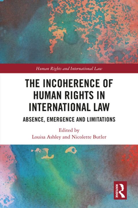 The Incoherence of Human Rights in International Law(Kobo/電子書)