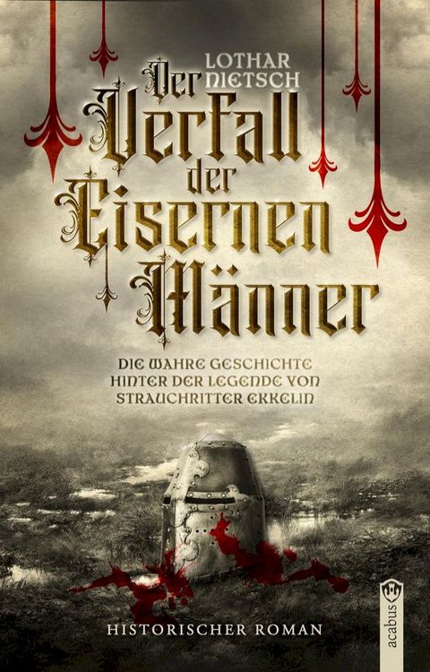 Der Verfall der Eisernen M&auml;nner(Kobo/電子書)