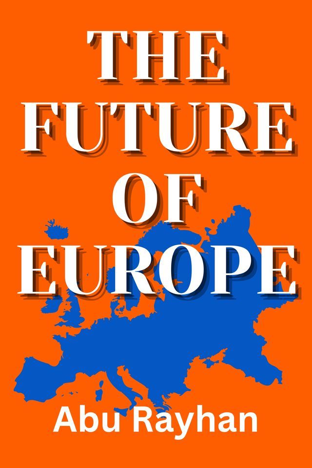  The Future of Europe(Kobo/電子書)