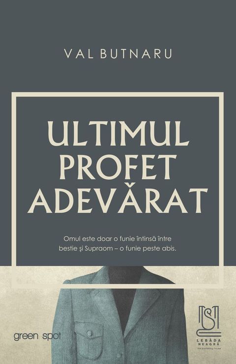 Ultimul profet adevarat, editie revazuta si adaugita(Kobo/電子書)