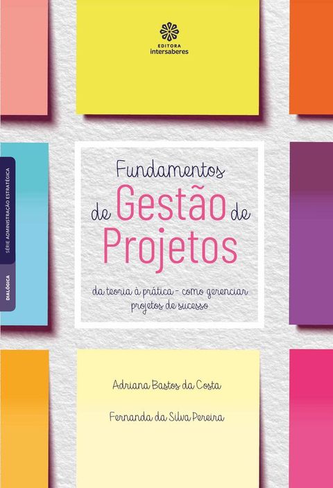 Fundamentos de gest&atilde;o de projetos:(Kobo/電子書)