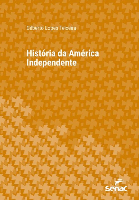 Hist&oacute;ria da Am&eacute;rica independente(Kobo/電子書)