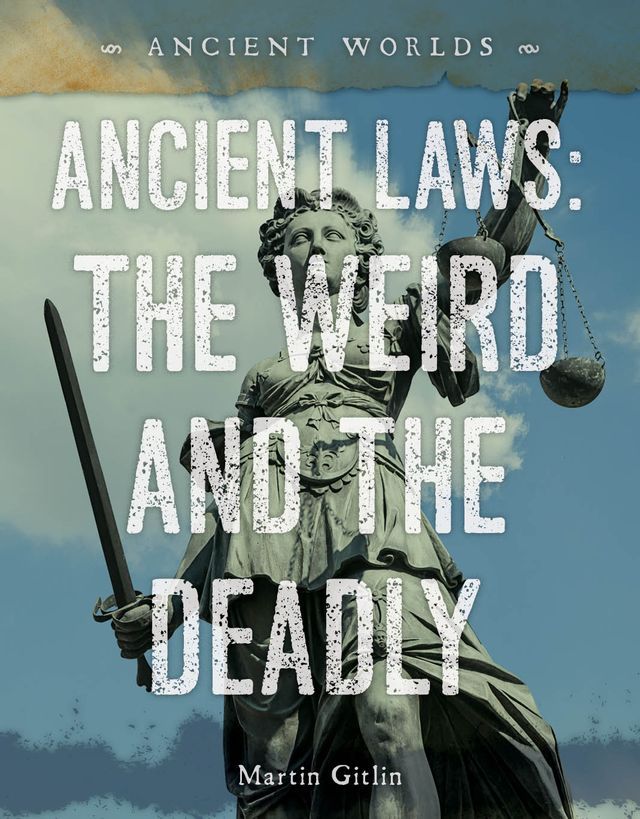  Ancient Laws: The Weird and the Deadly(Kobo/電子書)