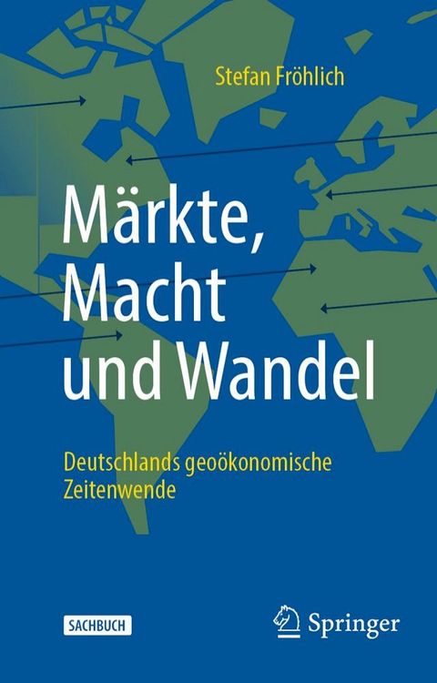 M&auml;rkte, Macht und Wandel(Kobo/電子書)