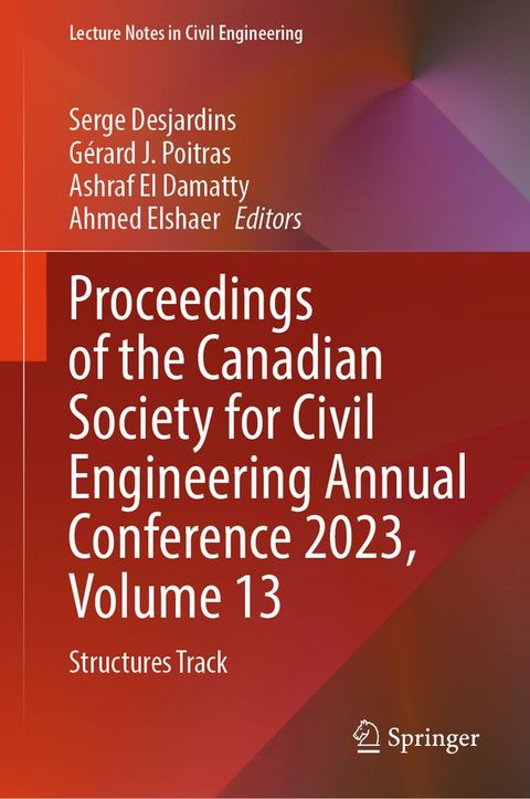 Proceedings of the Canadian Society for Civil Engineering Annual Conference 2023, Volume 13(Kobo/電子書)