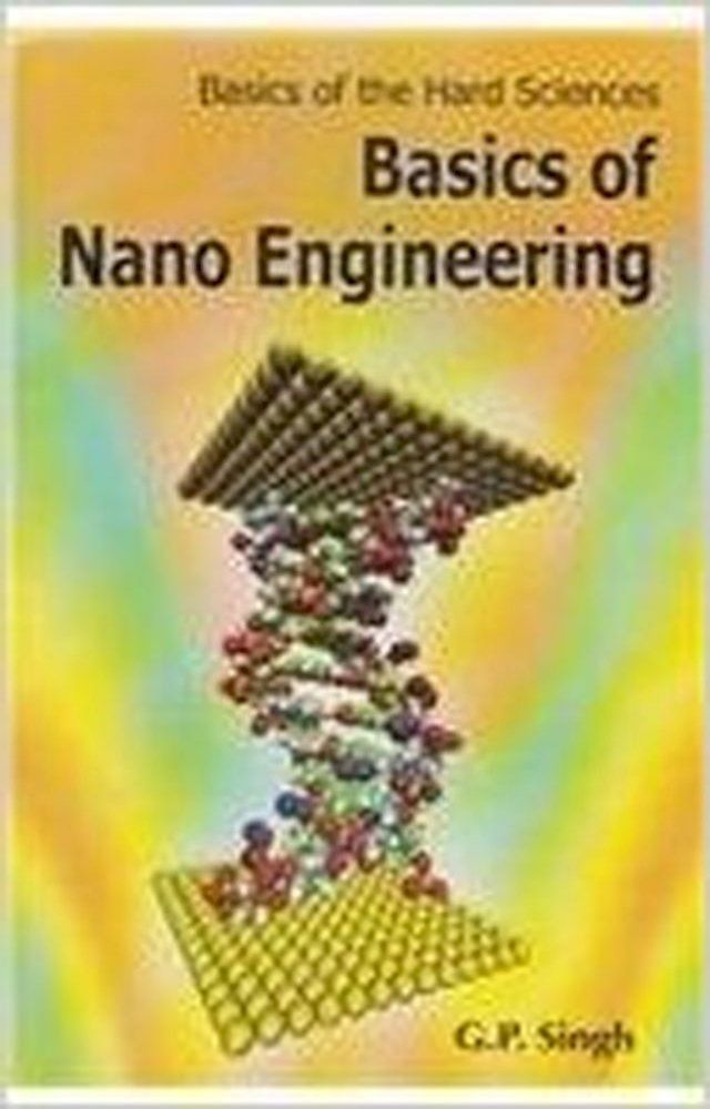  Basics Of Nano Engineering(Kobo/電子書)