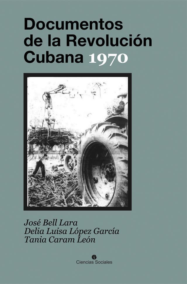  Documentos de la Revoluci&oacute;n Cubana 1970(Kobo/電子書)