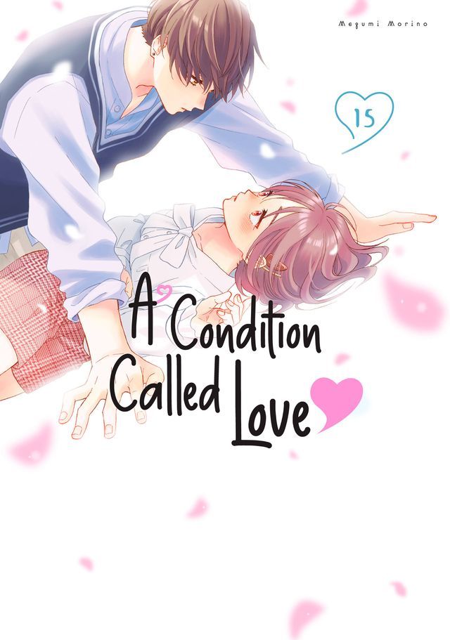  A Condition Called Love 15(Kobo/電子書)