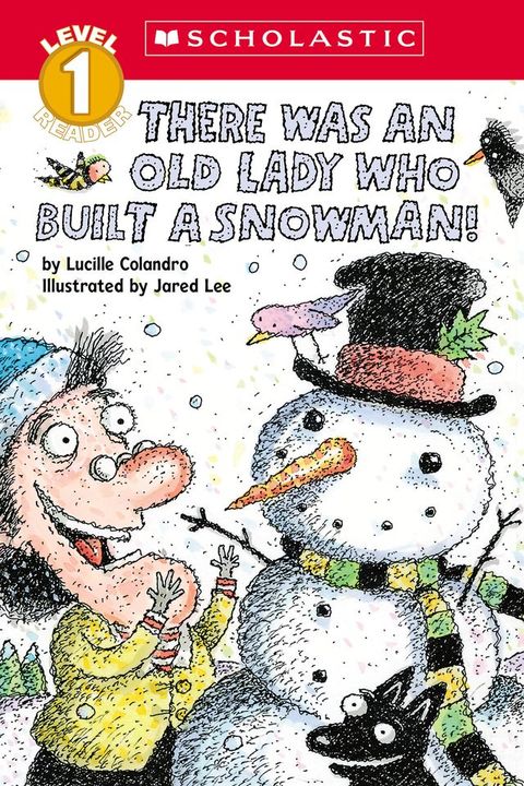 There Was an Old Lady Who Built a Snowman! (Scholastic Reader, Level 1)(Kobo/電子書)