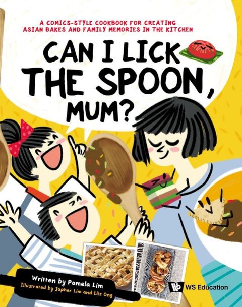 Can I Lick the Spoon, Mum?(Kobo/電子書)