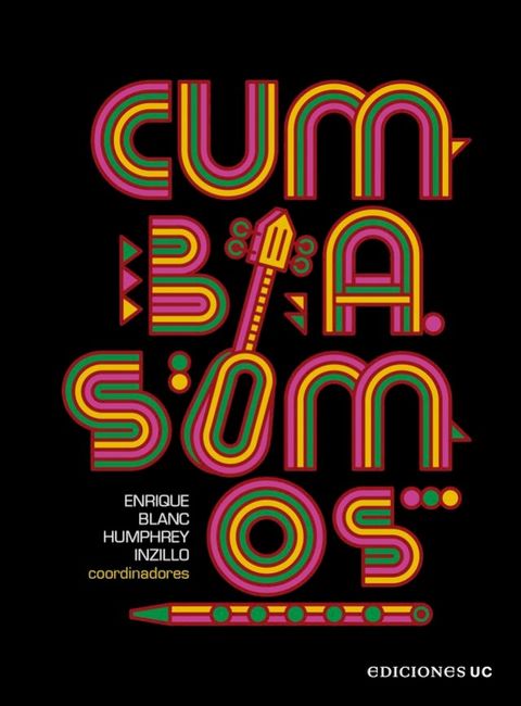 Cumbia somos(Kobo/電子書)