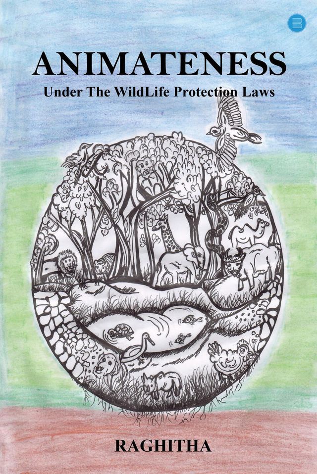  ANIMATENESS Under The WildLife Protection Laws(Kobo/電子書)