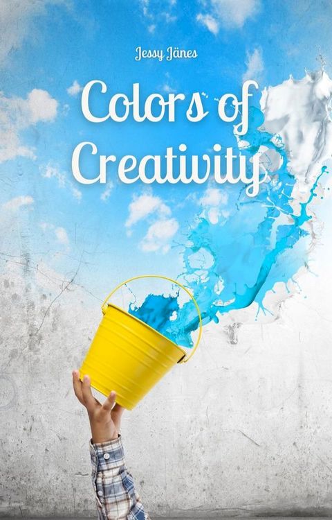 Colors of Creativity(Kobo/電子書)