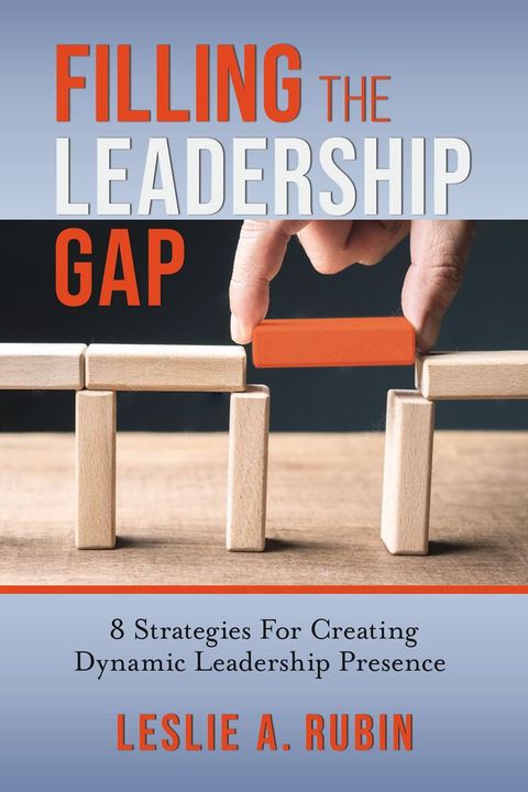 Filling The Leadership Gap(Kobo/電子書)