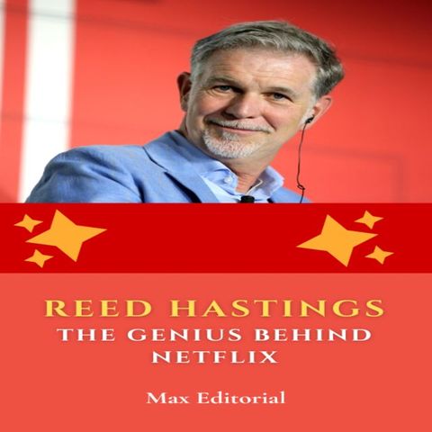 Reed Hastings: The Genius Behind Netflix(Kobo/電子書)