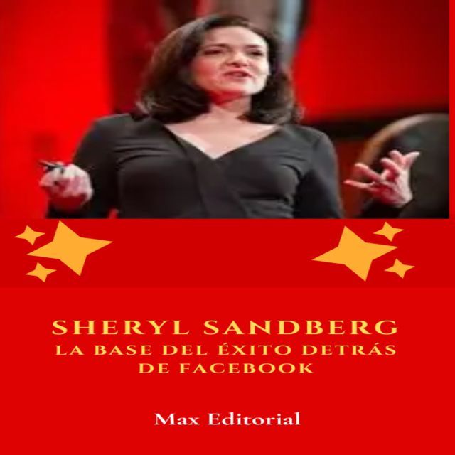  Sheryl Sandberg: la base del &eacute;xito detr&aacute;s de Facebook(Kobo/電子書)