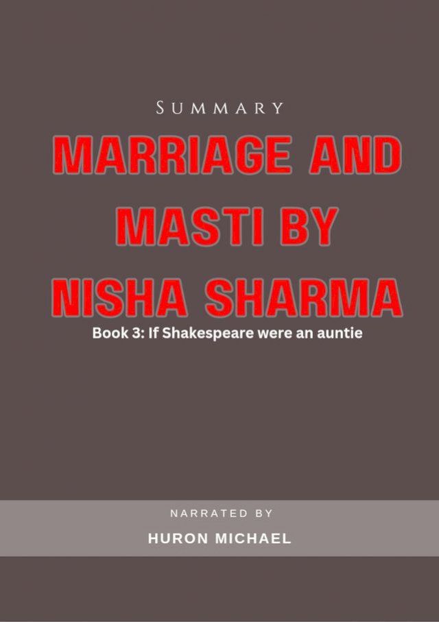  Summary Marriage and Masti by Nisha Sharma(Kobo/電子書)