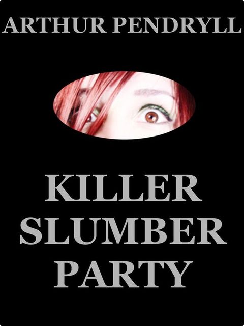 Killer Slumber Party(Kobo/電子書)