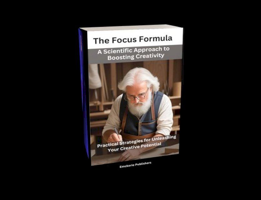  The Focus Formula: A Scientific Approach to Boosting Creativity(Kobo/電子書)