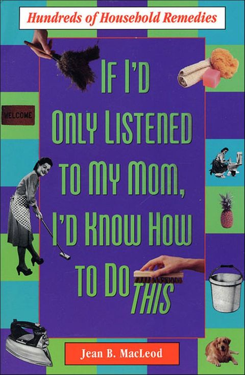 If I'd Only Listened to My Mom, I'd Know How to Do This(Kobo/電子書)